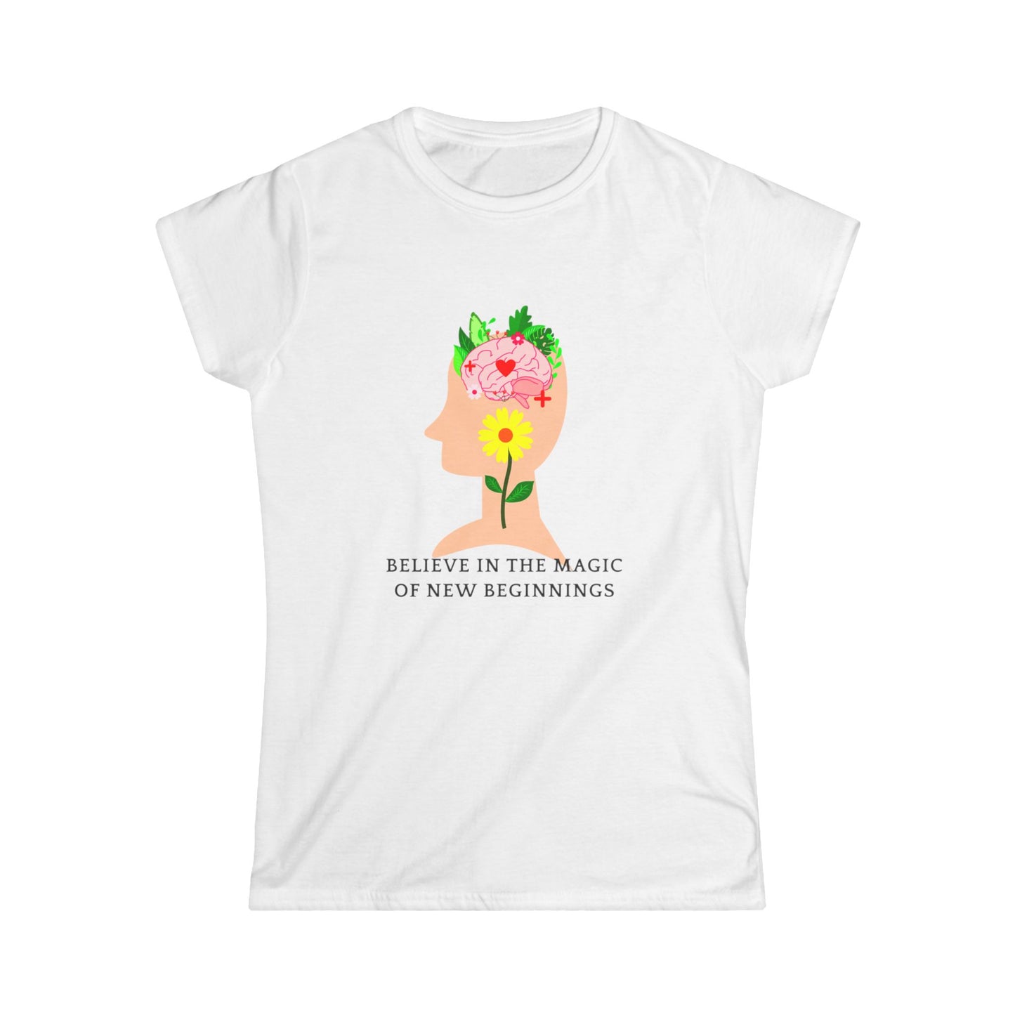 Inspirational Floral Women's Tee - Positive Affirmation, Motivational Top, Gift for Her, New Beginnings T-Shirt, Relaxed Fit Shirt