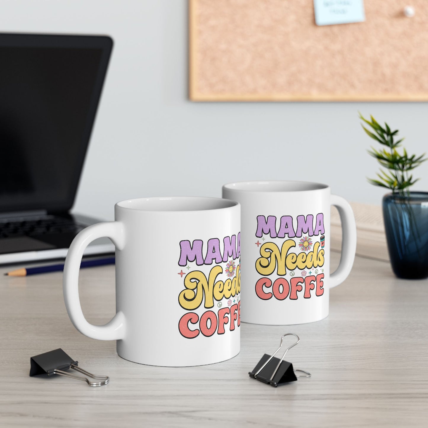 Mama Needs Coffee Ceramic Mug - Cute Gift for Moms, Coffee Lovers, Mothers Day, Birthday, Kitchen Decor