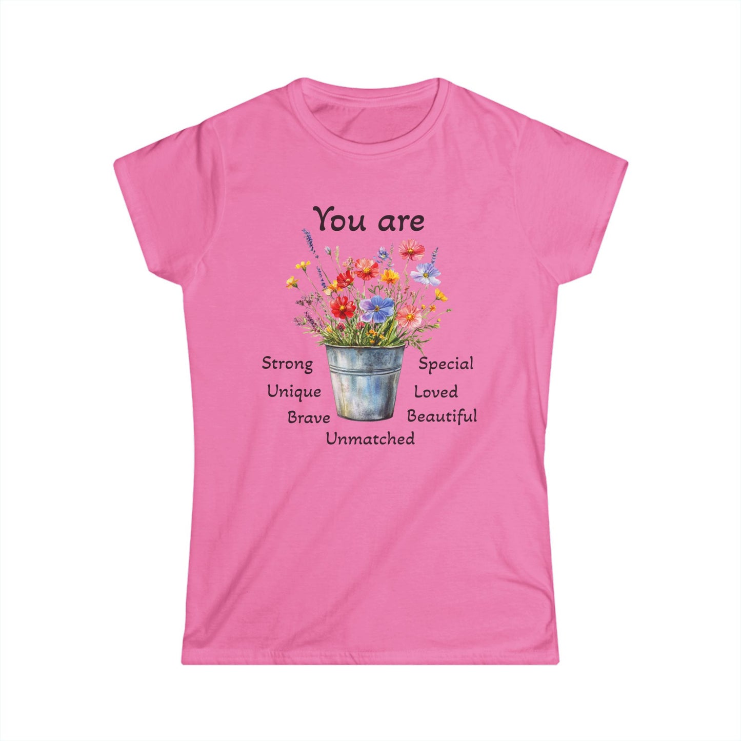 Inspirational Floral Women's Tee - Strong, Brave, Unique, Beautiful, Unmatched, Gift for Her, Positive Vibes Shirt