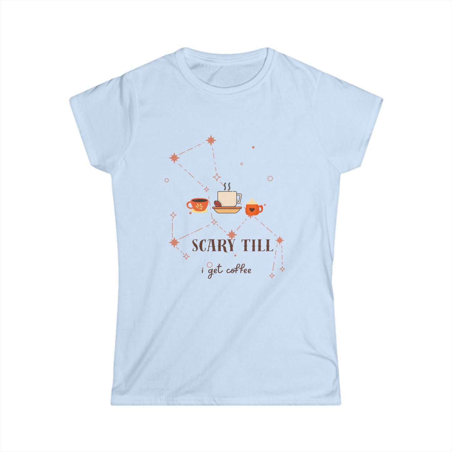 Funny Coffee Lover Tee, Scary Till I Get Coffee Shirt, Gift for Baristas, Morning Motivation Tee, Great for Birthdays & Coffee Days