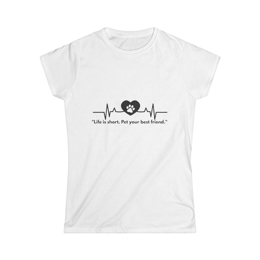 Heartfelt Pet Lover's Tee - Life is Short, Pet Your Best Friend, Cute Animal Shirt, Gifts for Pet Owners, Animal Lovers, Casual Wear