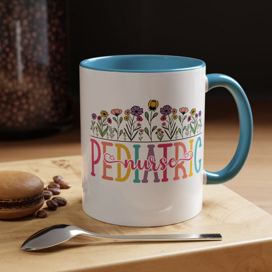Pediatric Nurse Accent Coffee Mug - Floral Design, Gift for Nurses, Coffee Lovers, Medical Professionals, Cute Coffee Cup