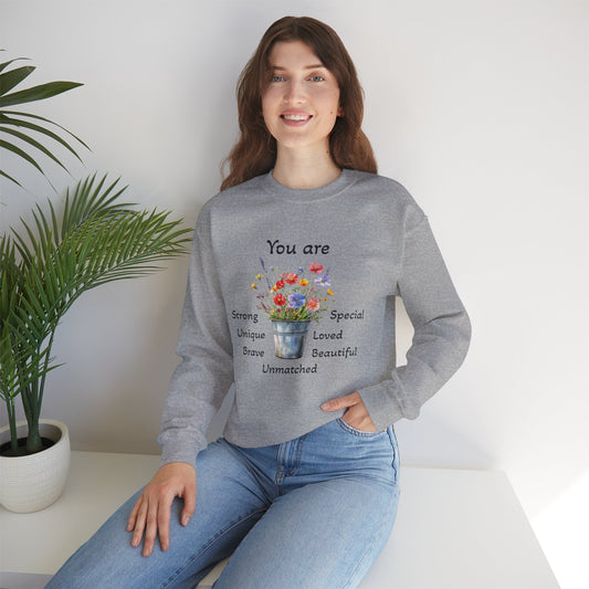 Inspirational Floral Sweatshirt - You Are Strong, Unique, Loved, Brave, Special - Perfect for Gifts, Cozy Homewear, Positive Vibes