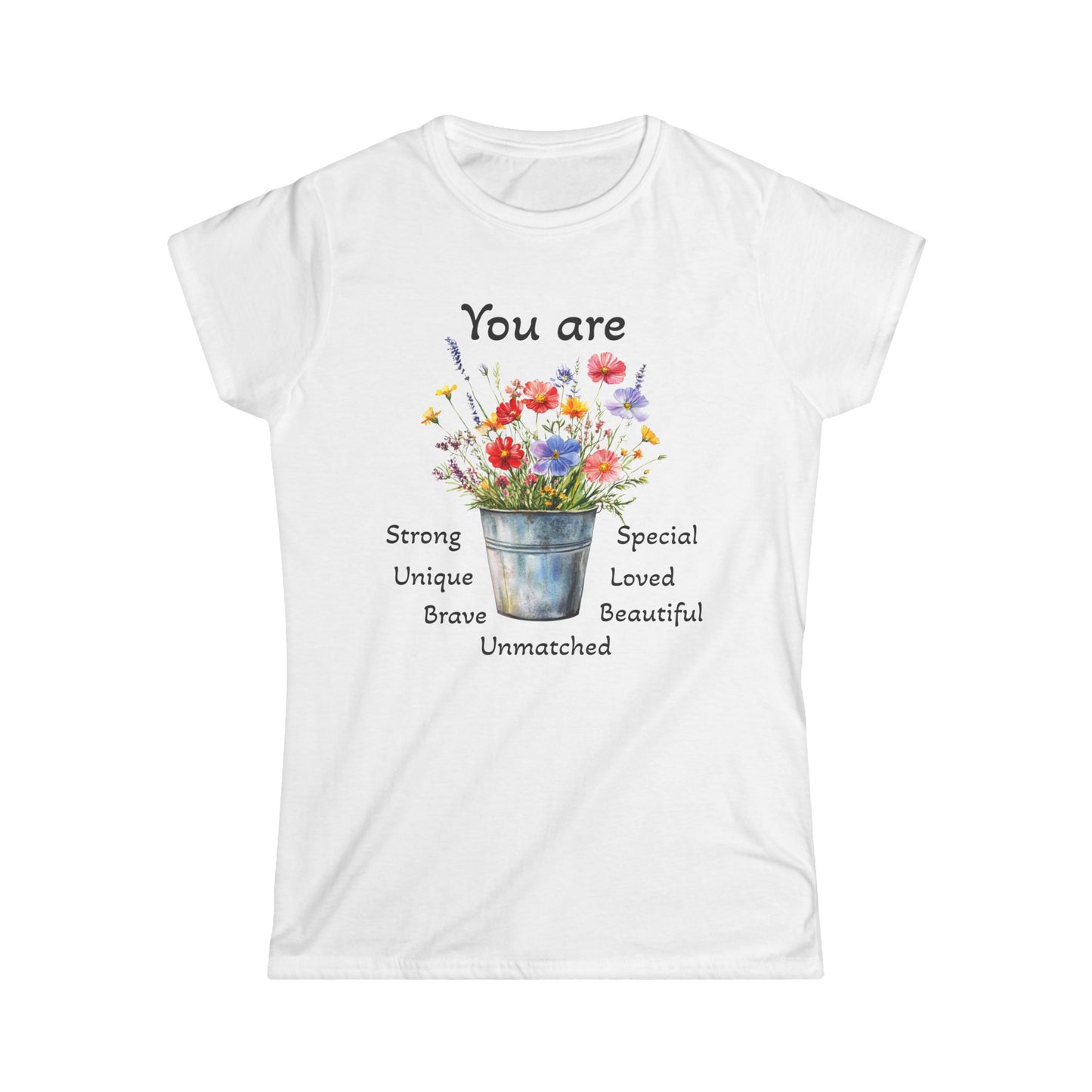Inspirational Floral Women's Tee - Strong, Brave, Unique, Beautiful, Unmatched, Gift for Her, Positive Vibes Shirt